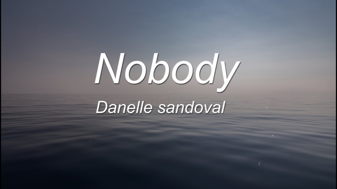 Danelle & Salda - Nobody (Lyrics)