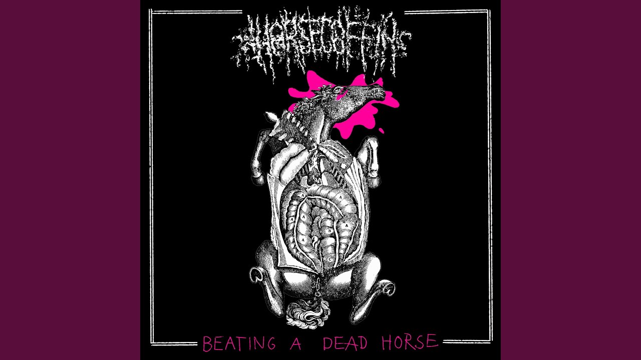 Beating A Dead Horse