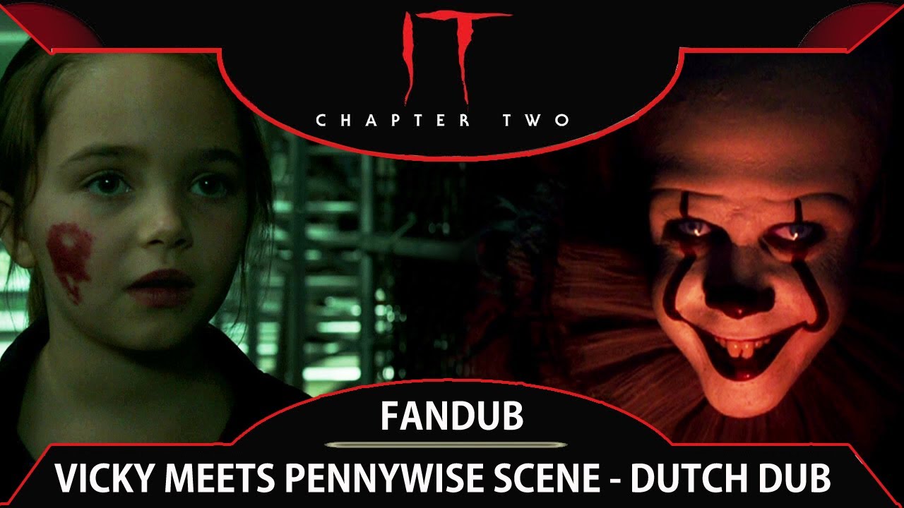 IT Chapter Two - Vicky Meets Pennywise  (Dutch Dub)