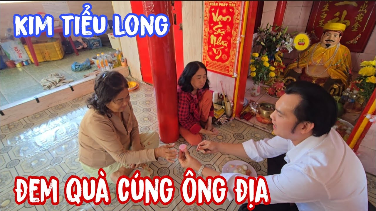 Quá bất ngờ Kim Tiểu Long đem quà này đến cúng ông địa tại Tp Biển