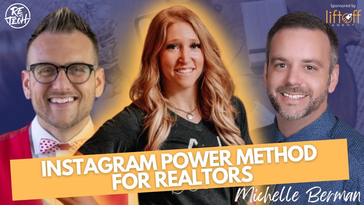MICHELLE BERMAN | INSTAGRAM POWER METHOD FOR REALTORS | Episode #129