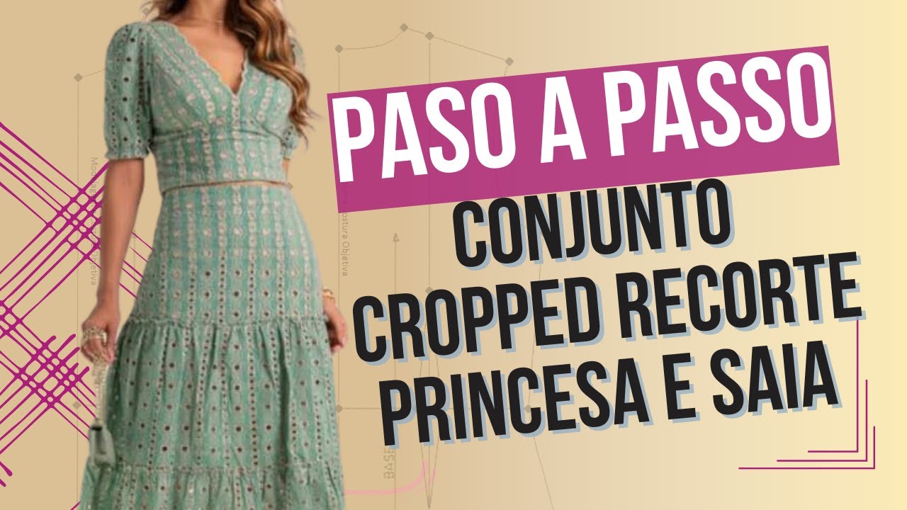 PASSO A PASSO Conjunto Cropped e Saia com Babados