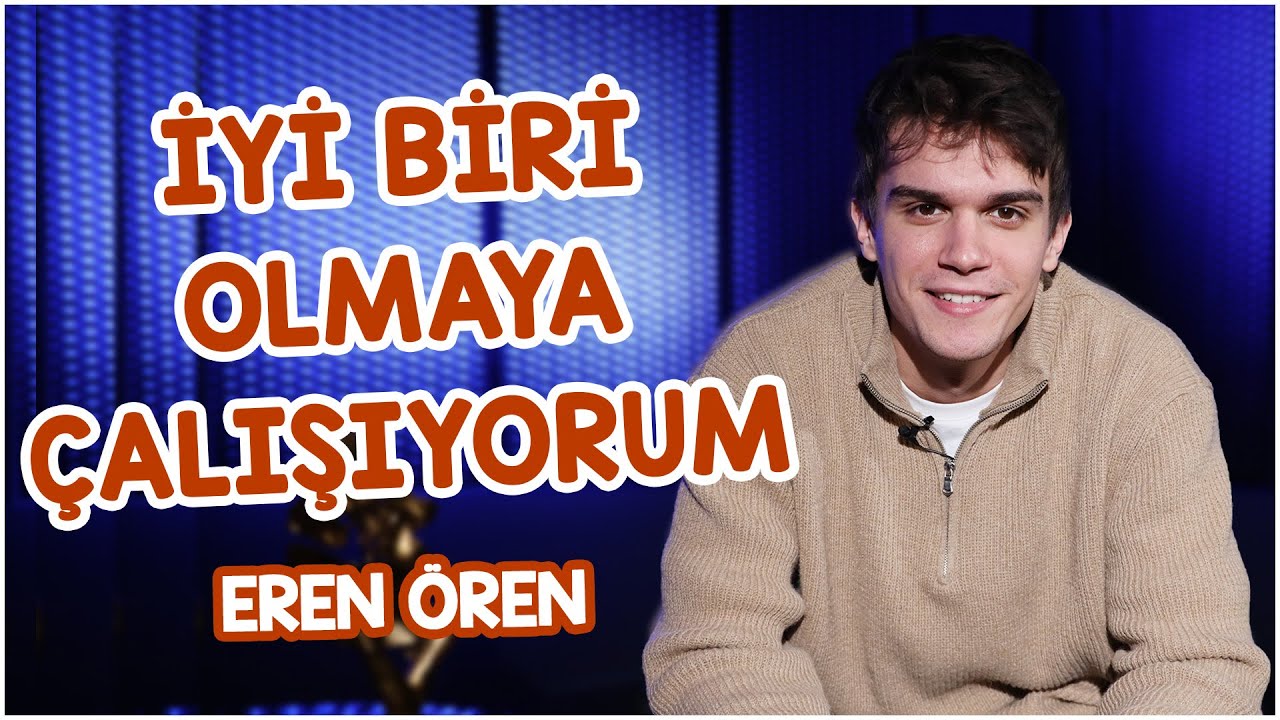 Eren Ören: Olgun bir karakteri canlandırmak istiyorum | Kardeşlerim setinde neler yaşanıyor?
