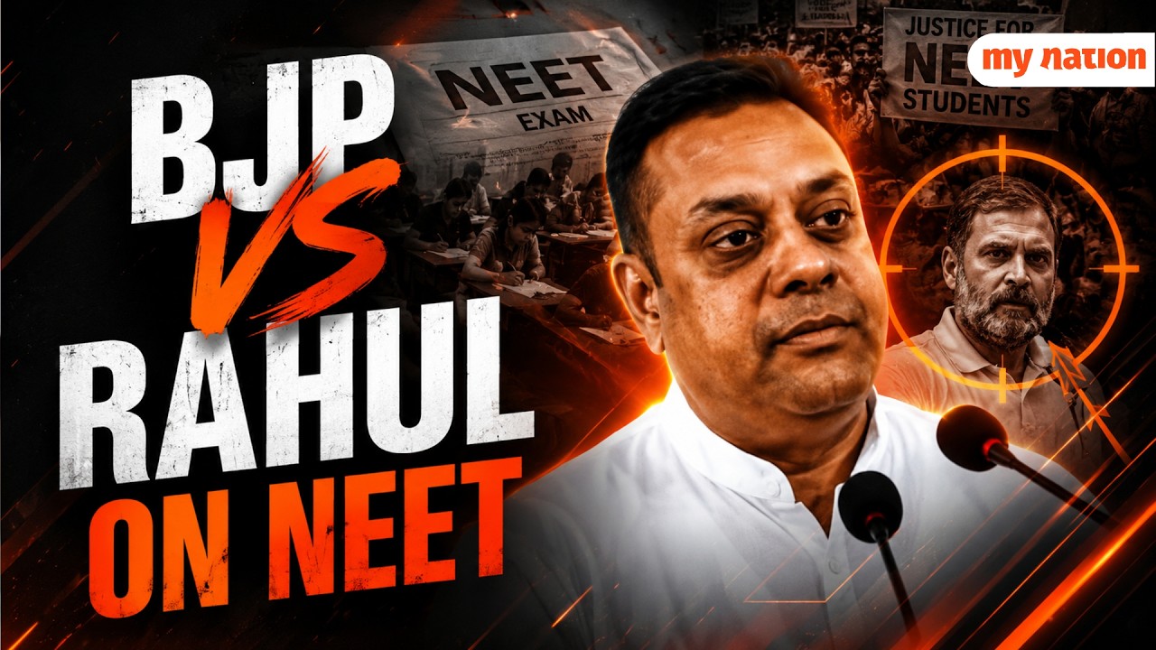 NEET Row Intensifies: Sambit Patra Questions Rahul Gandhi's Kota Protest Plan | My Nation