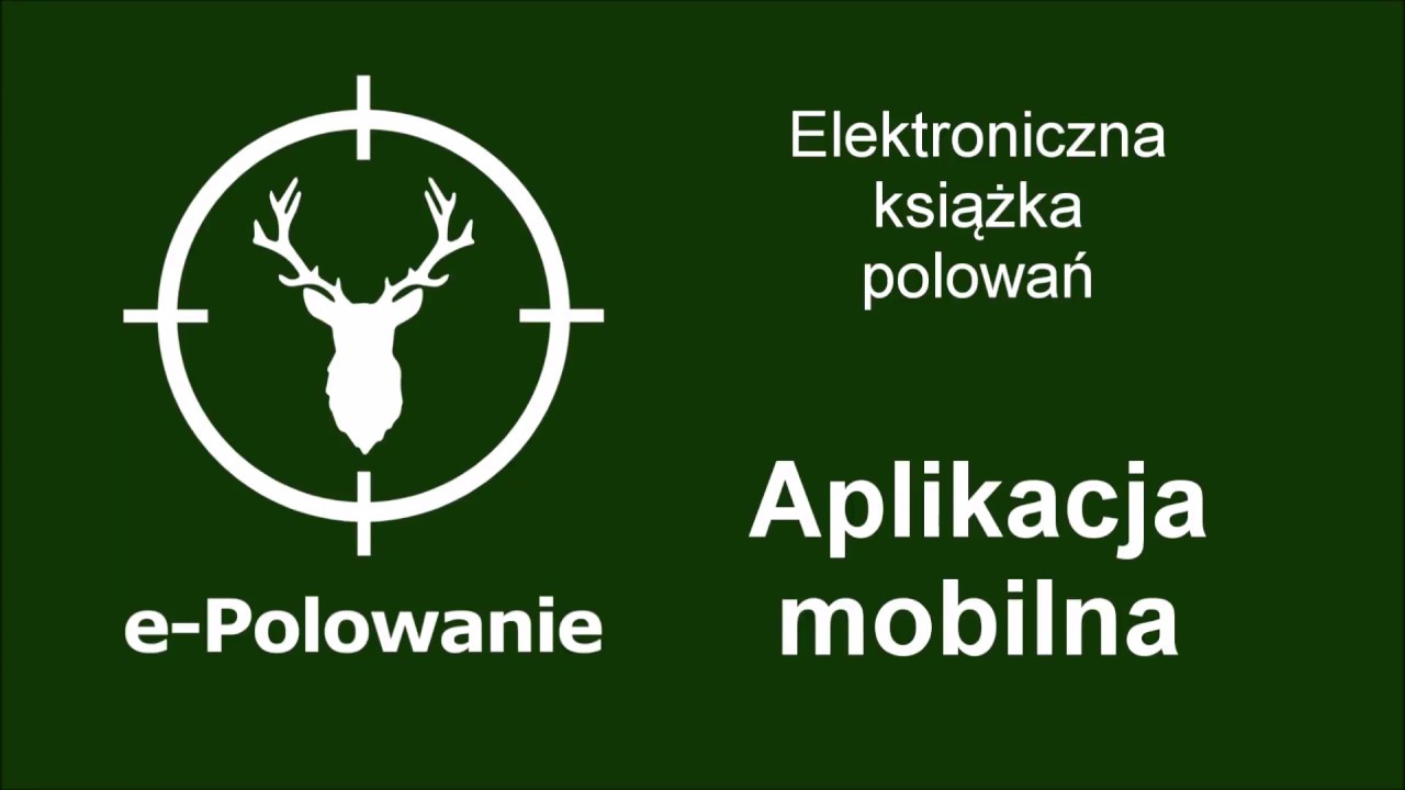 Elektroniczna książka polowań. Aplikacja mobilna.