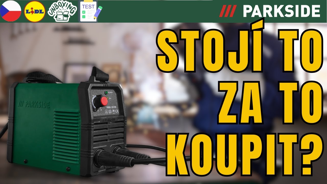 INVERTNÍ SVÁŘEČKA Parkside PISG 120 D5 ČEŠTINA ČESKÁ REPUBLIKA LIDL