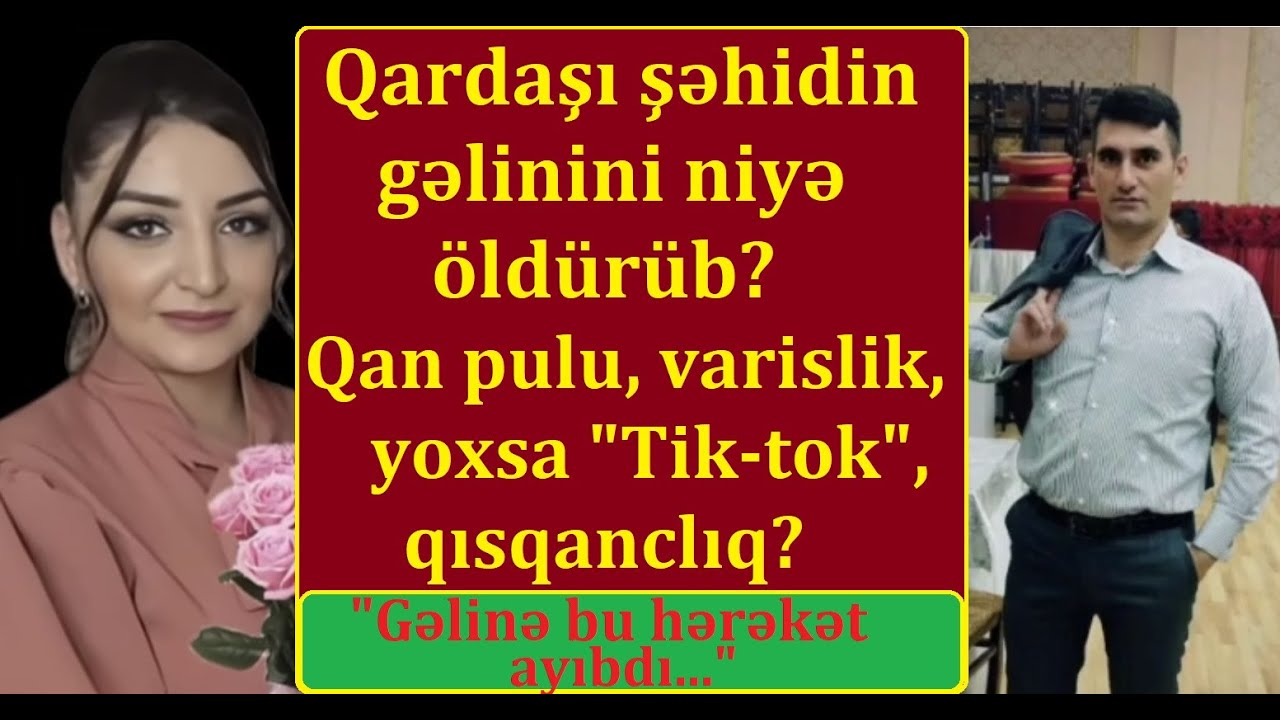 Taleh şəhid qardaşının arvadını niyə öldürüb? - Məhkəmədə bəlli olan şok detallar...