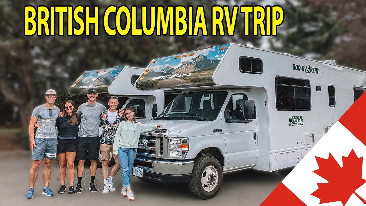 Canada RV Trip - British Columbia
