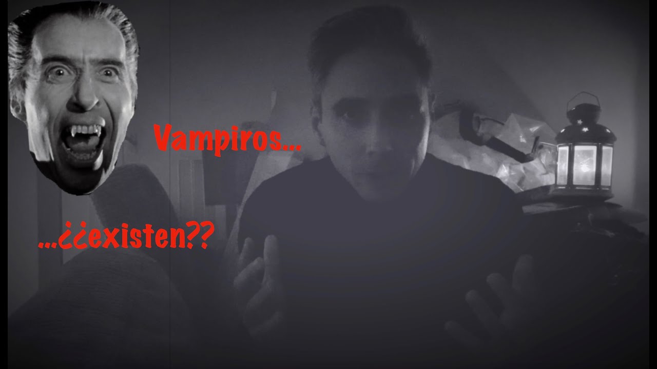 Los vampiros...¿¿existen??