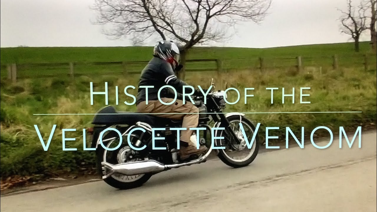 History of the Velocette Venom  & other singles   4K