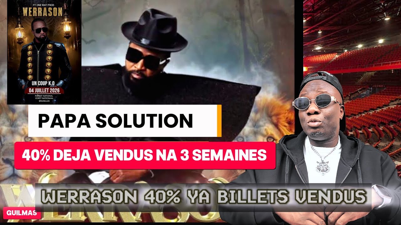 WERRASON AKO SALA SOLDOUT  40% YA BILLETS DEJA VENDUS/JB A LELI