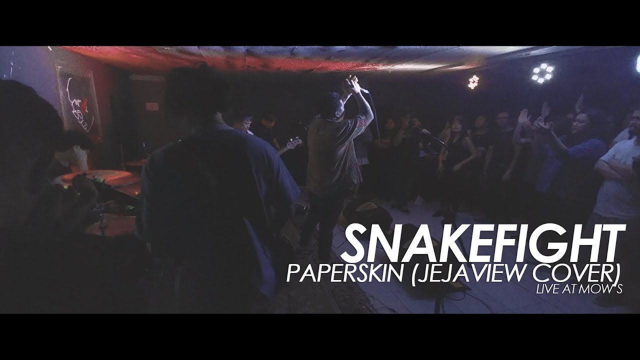 Snakefight - Paperskin (Jejaview Cover) (Live at Mow's)
