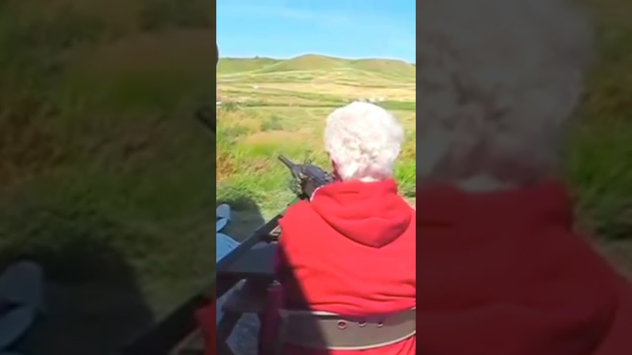 Grandma fires Machine Gun