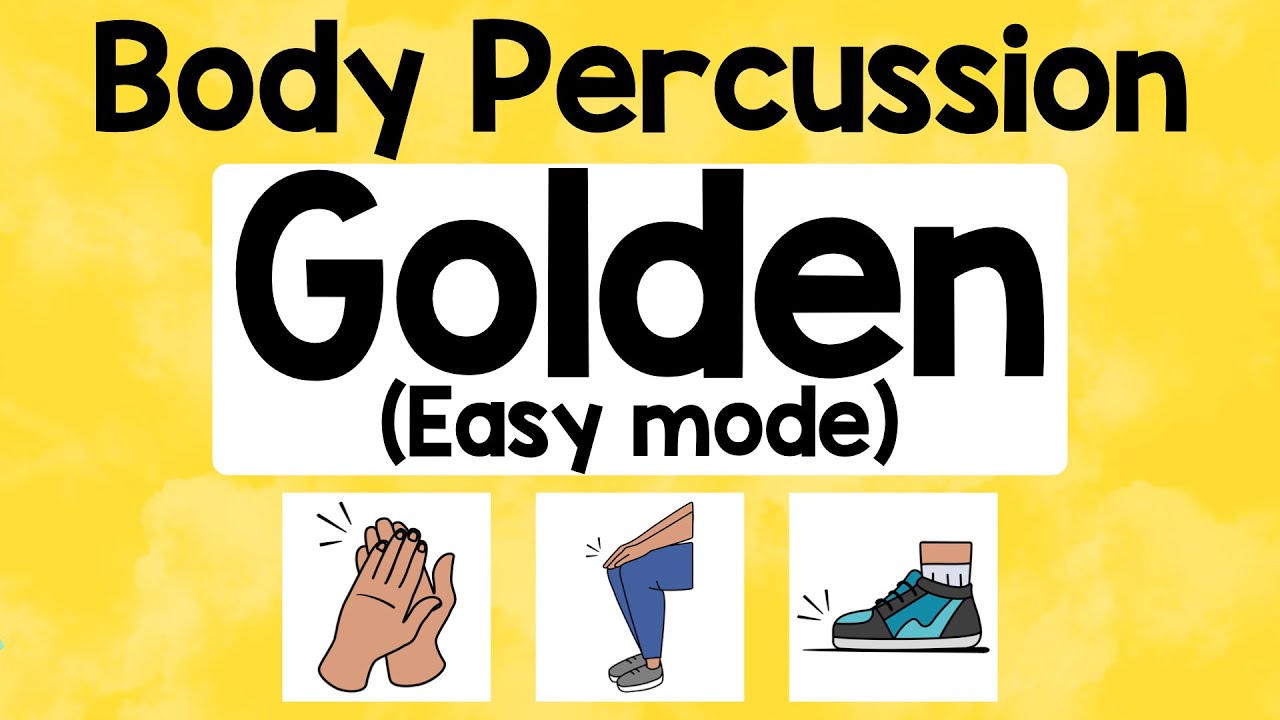 EASY Golden Body Percussion
