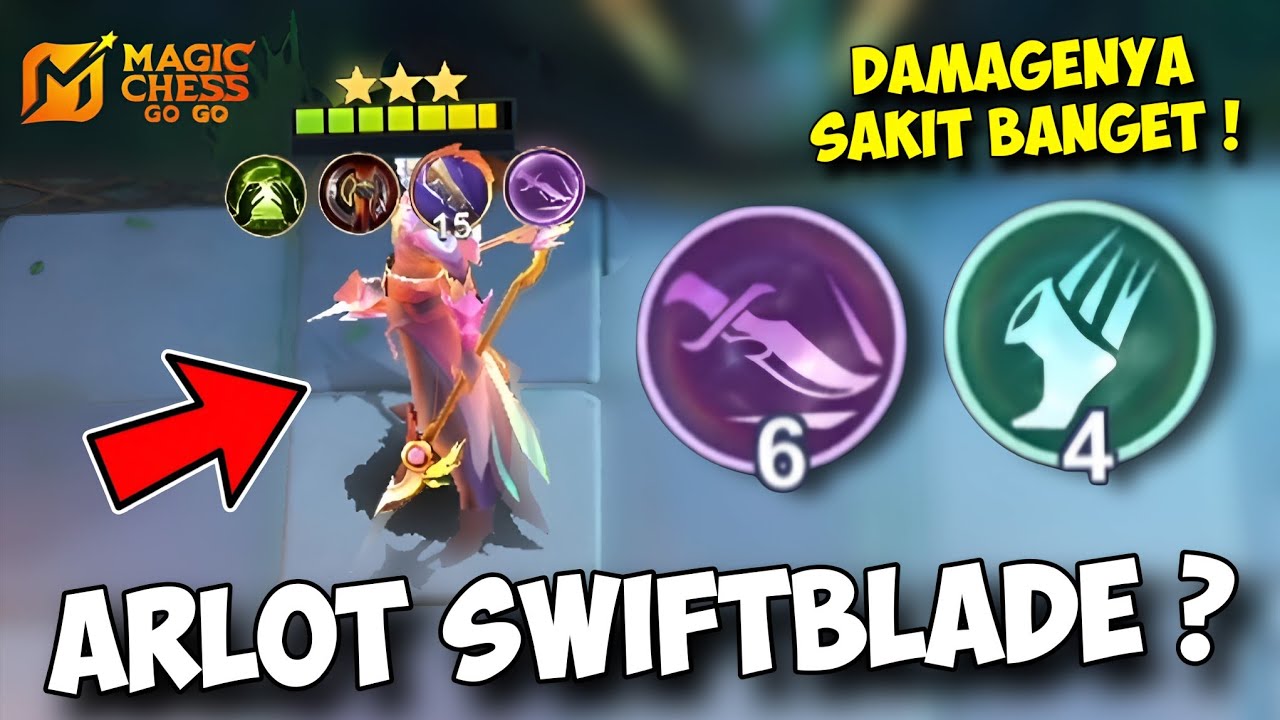 ARLOTT SWIFTBLADE OP?! Damage Sakit Banget di Magic Chess Go Go 😱