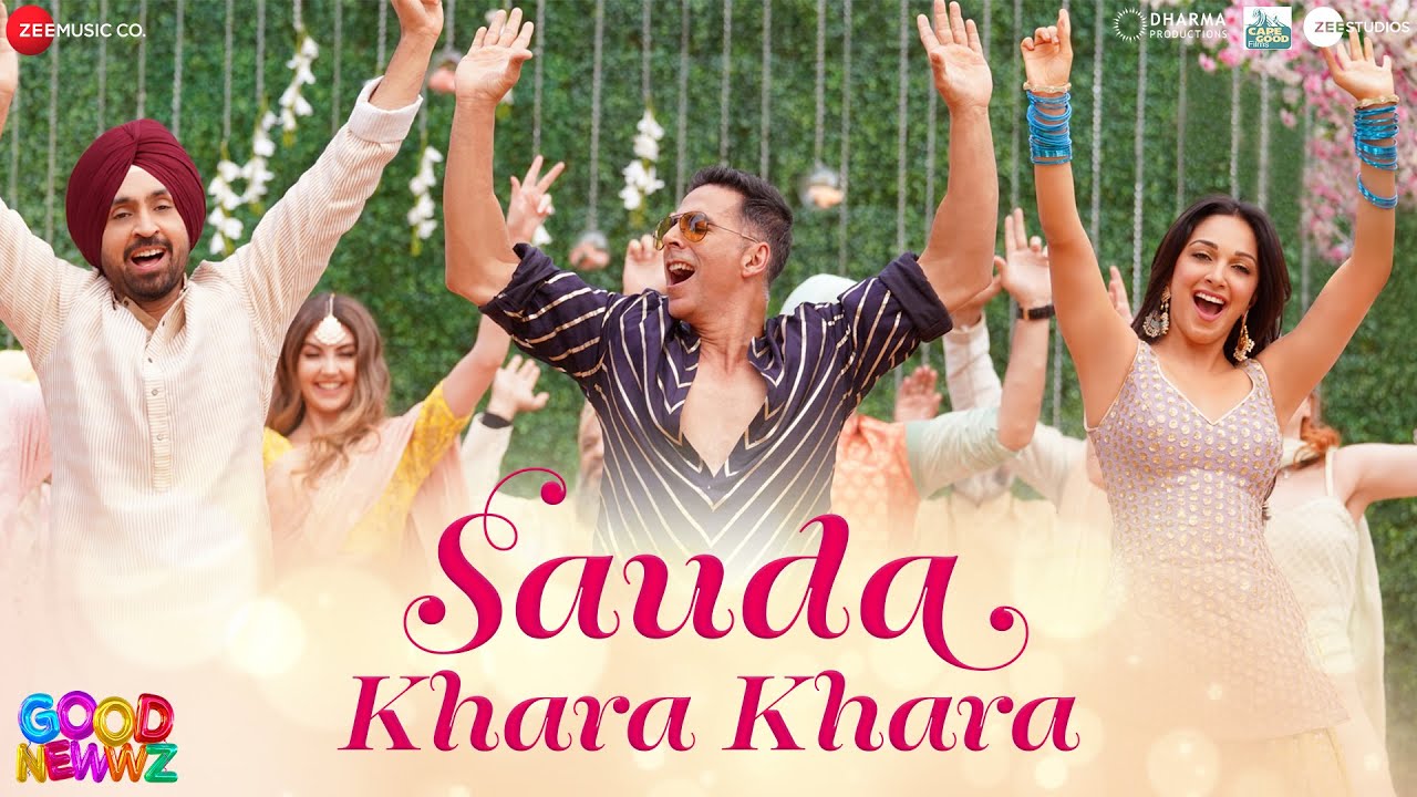 Sauda Khara Khara | Good Newwz |Akshay Kumar, Kareena, Diljit, Kiara|Sukhbir, Dhvani,Lijo, Dj Chetas