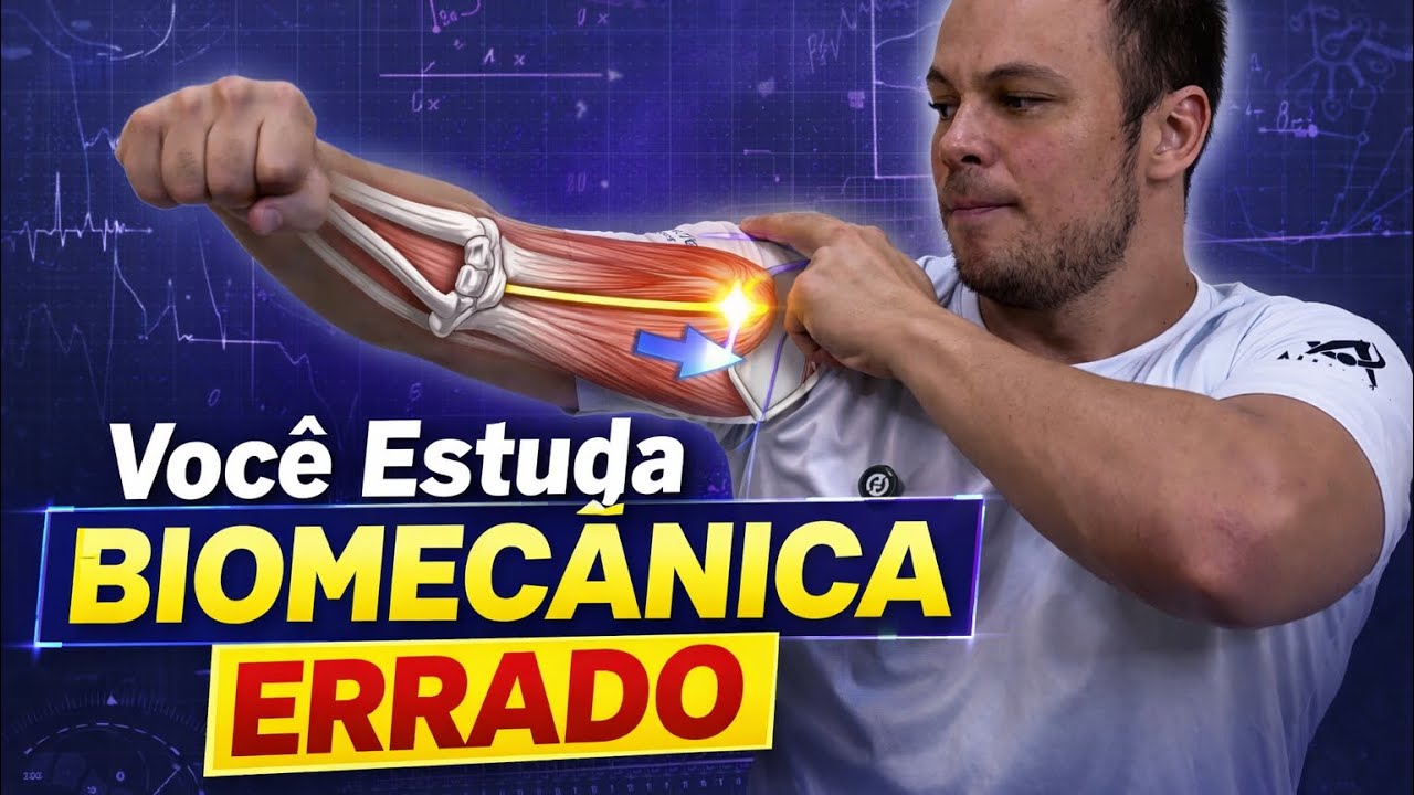Por Que Sua Forma de Estudar Biomecânica Está Errada?