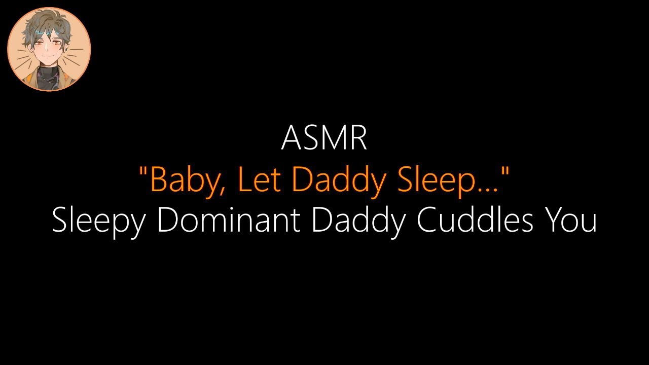 DDLB ASMR | Sleepy Dominant Daddy Cuddles His Baby Boy~ [Wholesome] [Cuddles] [Raspy Voice] [M4M]