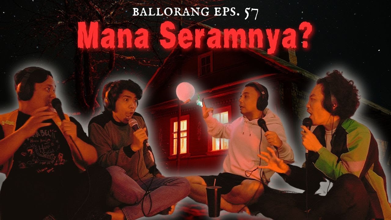 ADA BANG RADIT HARUSNYA RAMAI DONG!!! | BALLORANG EPS. 57