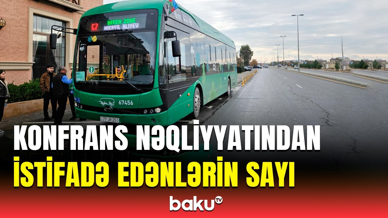 Tədbir məkanında xüsusi marşrutlar üzrə avtobuslar fəaliyyət göstərir | Detallar açıqlandı