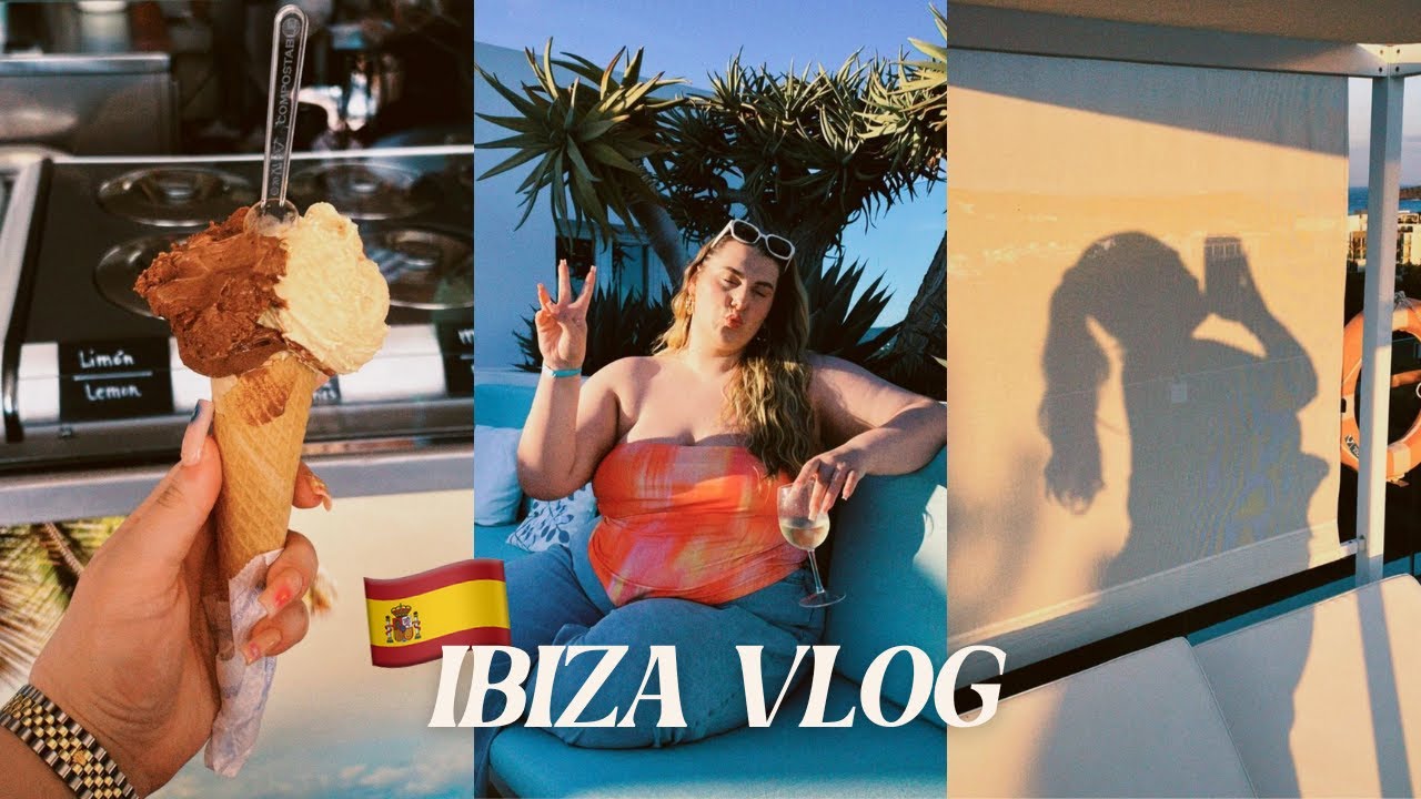 very chilled week in ibiza...a vlog