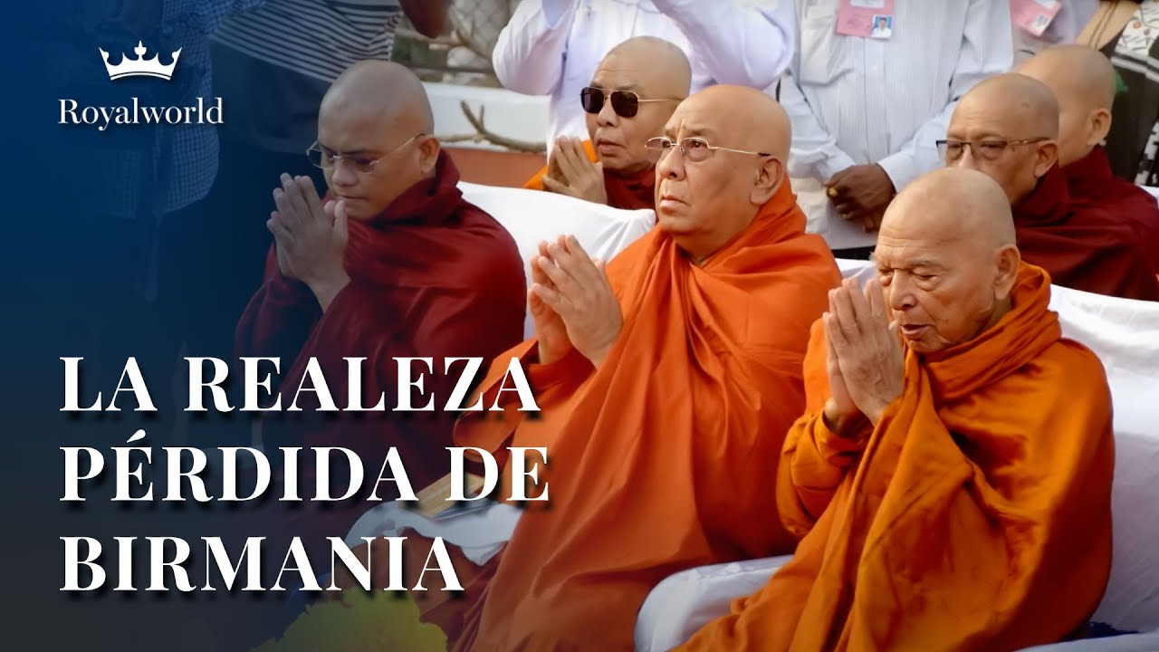 La realeza perdida de Birmania | Historia de Birmania