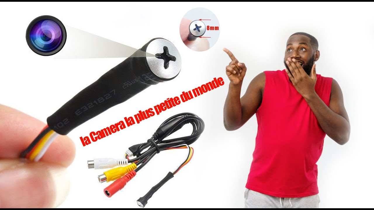 La caméra à vice , la plus petite et discrète  du monde