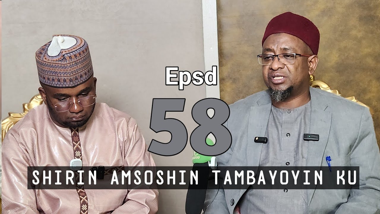 SHIRIN AMSOSHIN TAMBAYOYIN KU 54