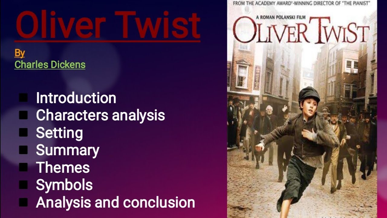 Oliver Twist by Charles Dickens|Introduction,summary, Themes, Symbols,Characters