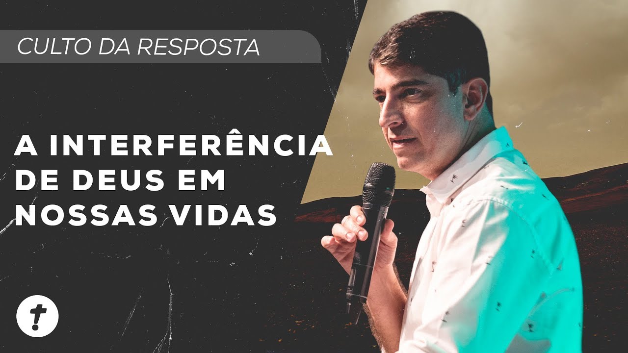 A Interferência de Deus em Nossas Vidas | Josué Valandro Jr.