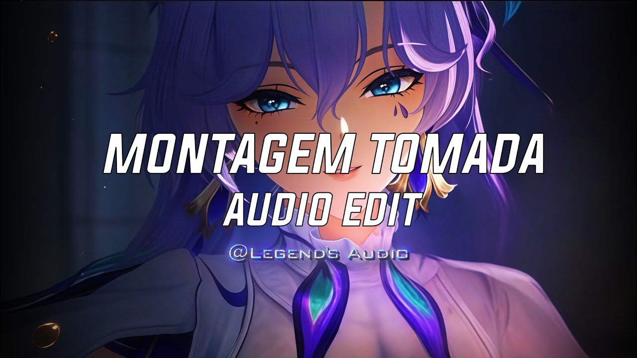 MONTAGEM TOMADA - MXZI - [Edit Audio]