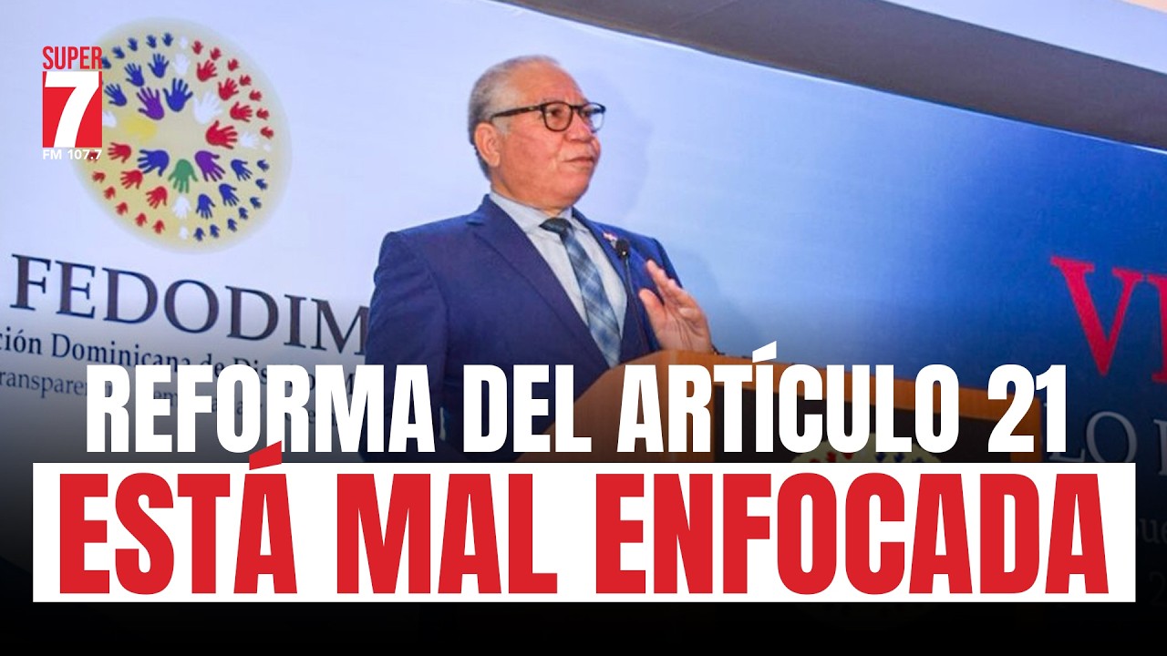 Reforma del artículo 21 está mal enfocada, afirma director de FEDODIM