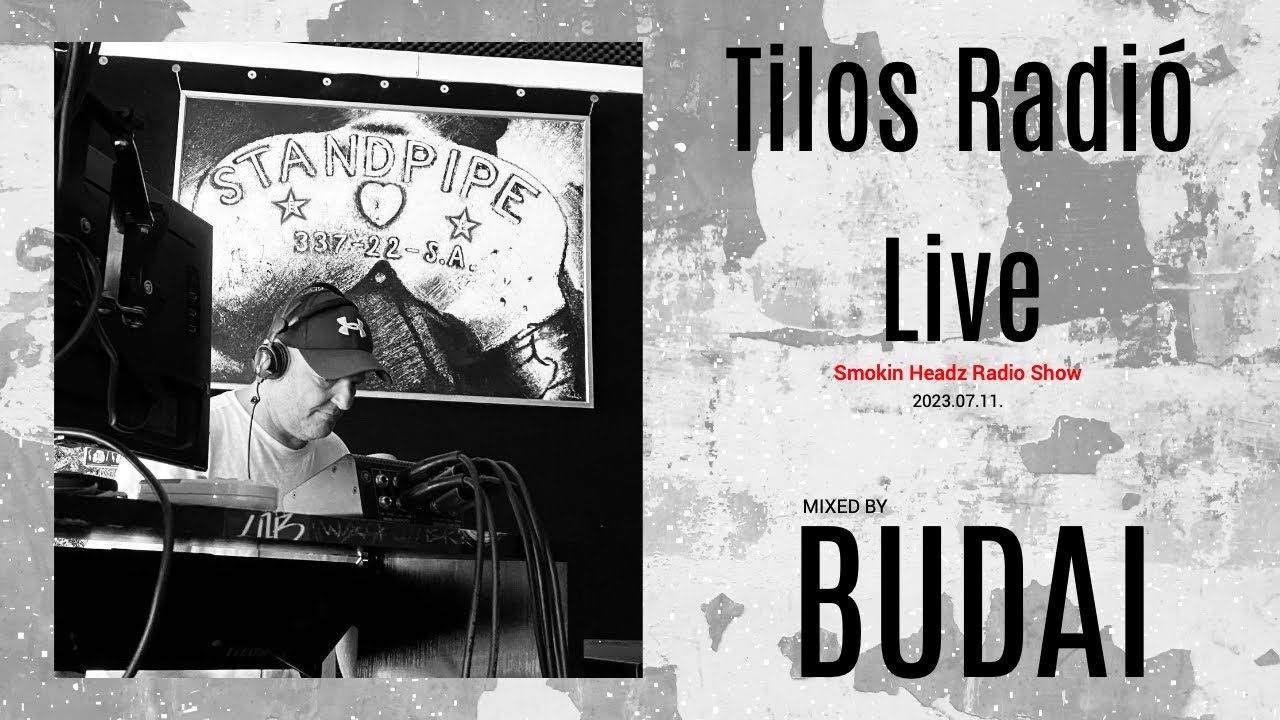 Dj Budai@Tilos Radio Live - 2023.07.11.