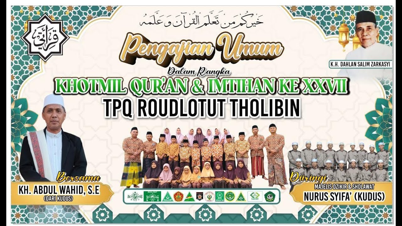 #Live PENGAJIAN UMUM KHOTMIL & IMTIHAN KE 27 TPQ ROUDLOTUL THOLIBIN