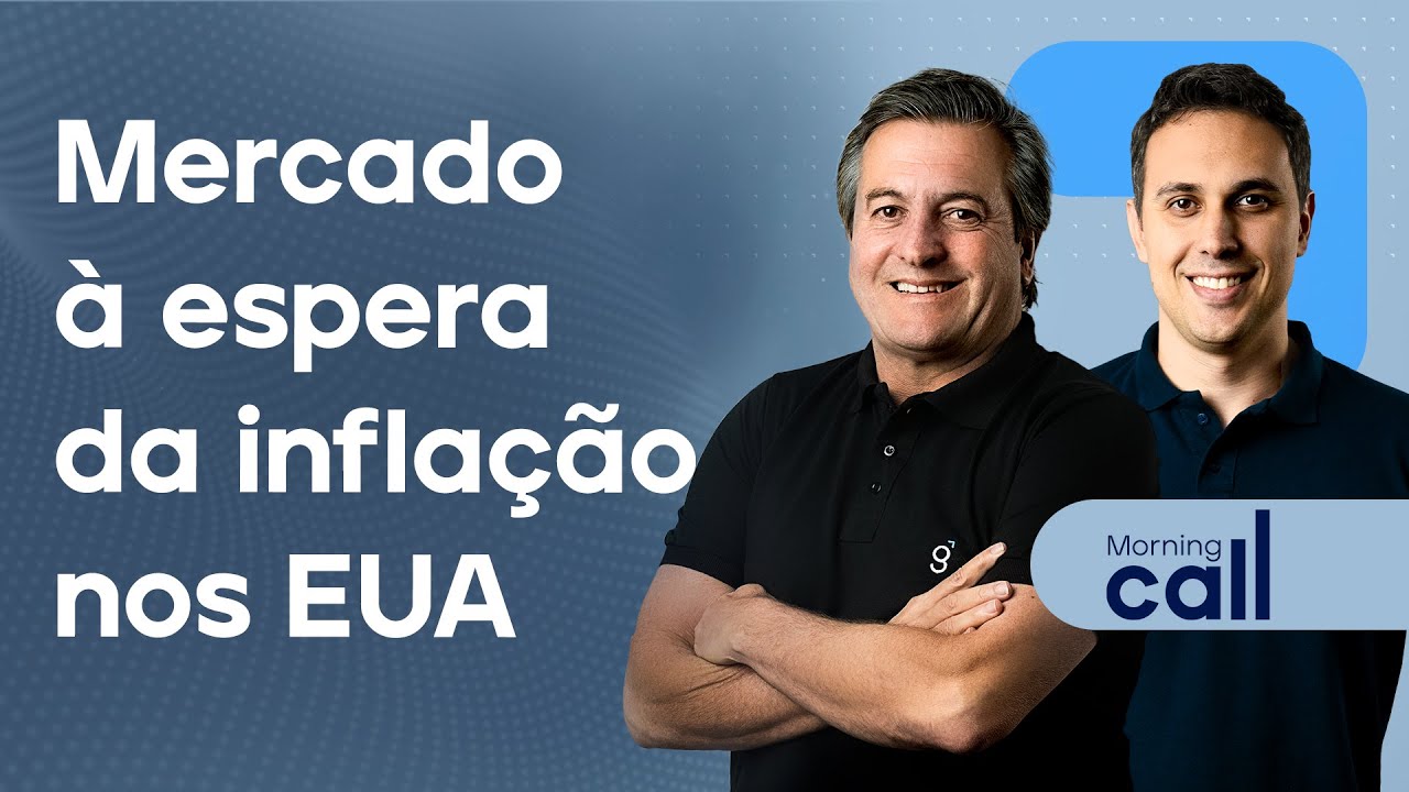 🔴 11/09/25 Mercado à espera da inflação nos EUA | Morning Call