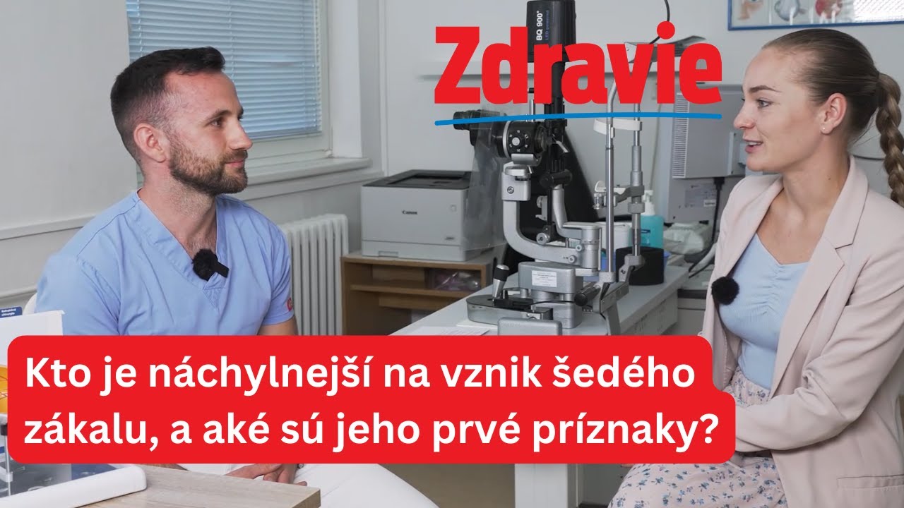 Očný lekár povie všetko o šedom zákale.