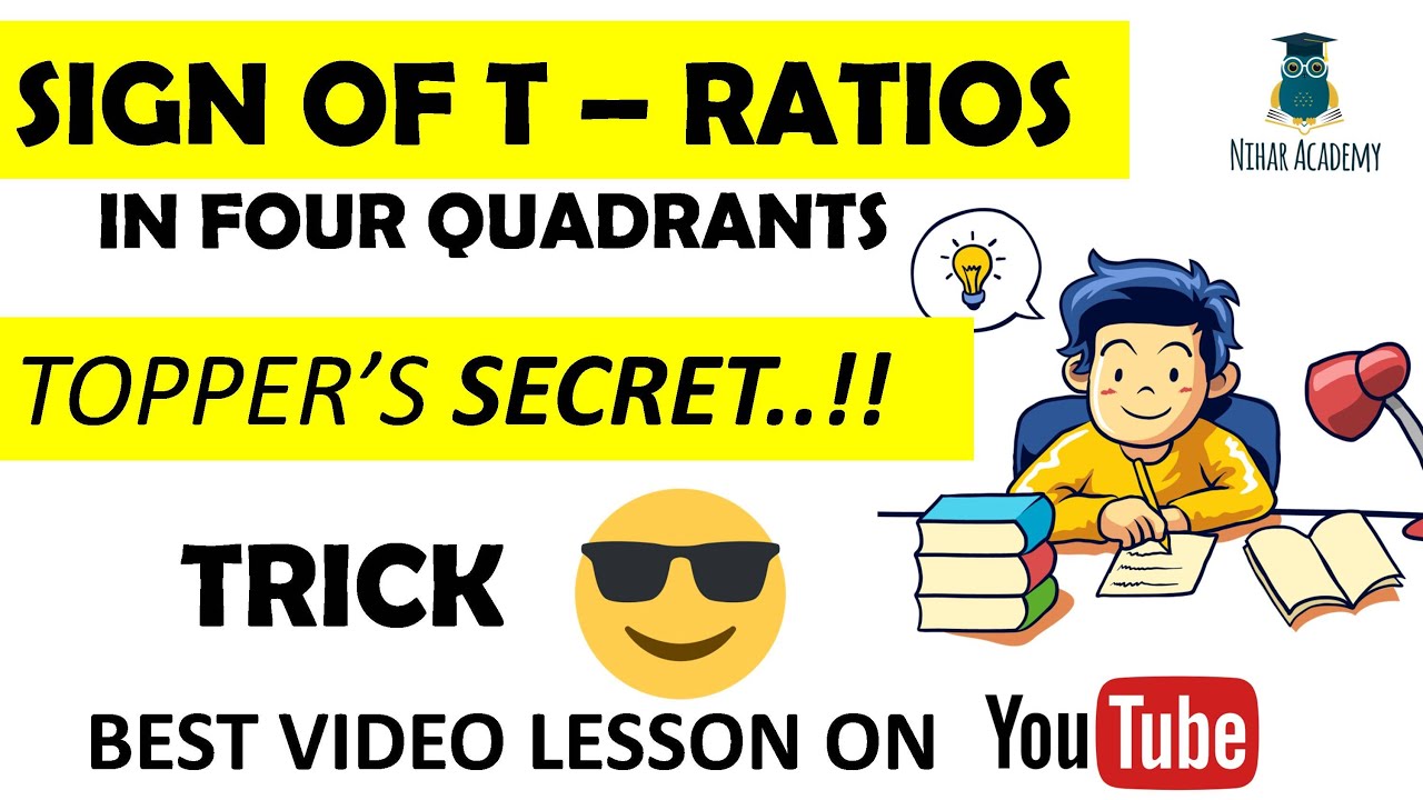 Sign Of T - Ratios In Four Quadrants | Best Video Lesson | Nihar Academy.