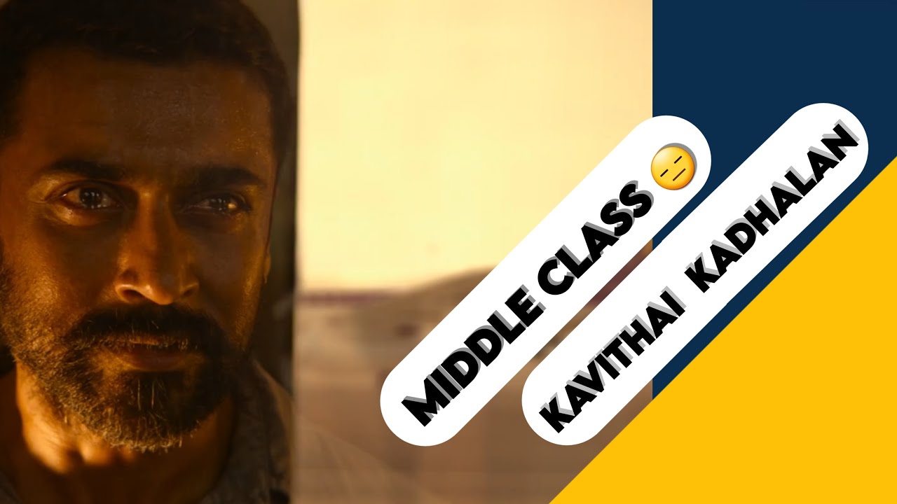 Middle Class Life | Kavithai Kadhalan | Soorarai Potru | HipHop Tamizha | YSR | Kavithai Kadhalargal