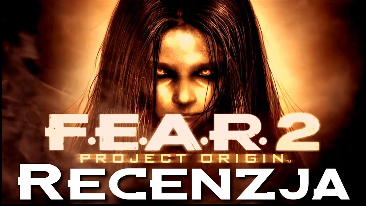 [PC/PS3/X360] F.E.A.R. (FEAR) 2: Project Origin + Reborn Recenzja gry