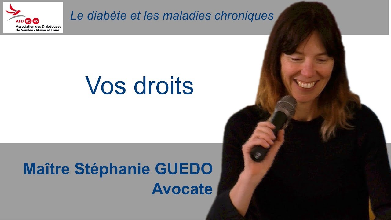 Le diabète et vos droits - Conférence débat par Maître Stéphanie GUEDO