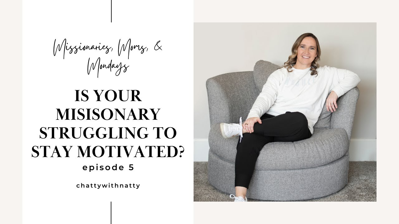 Is Your Missionary Struggling to stay Motivated?