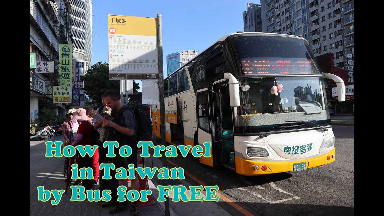 How To Travel in Taiwan by Bus for FREE