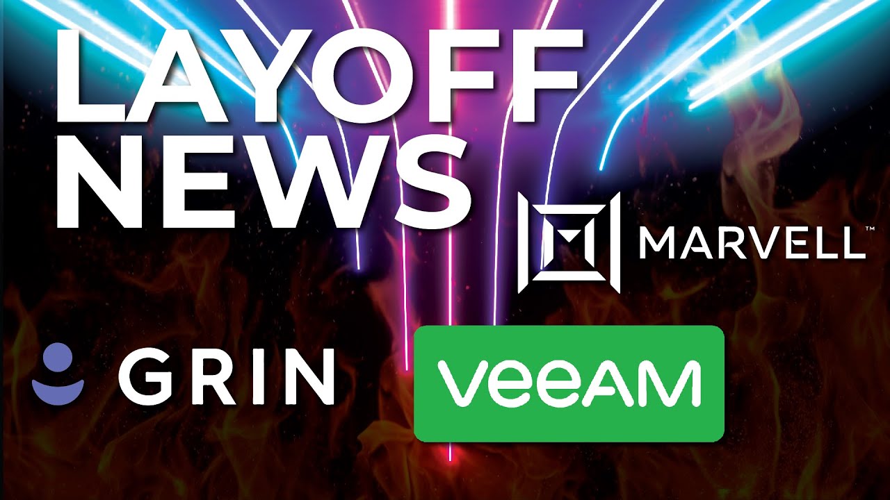 LAYOFF NEWS: Veeam Software Announced Plans To Reduce Global Workforce, Grin Laying Off 60 Workers