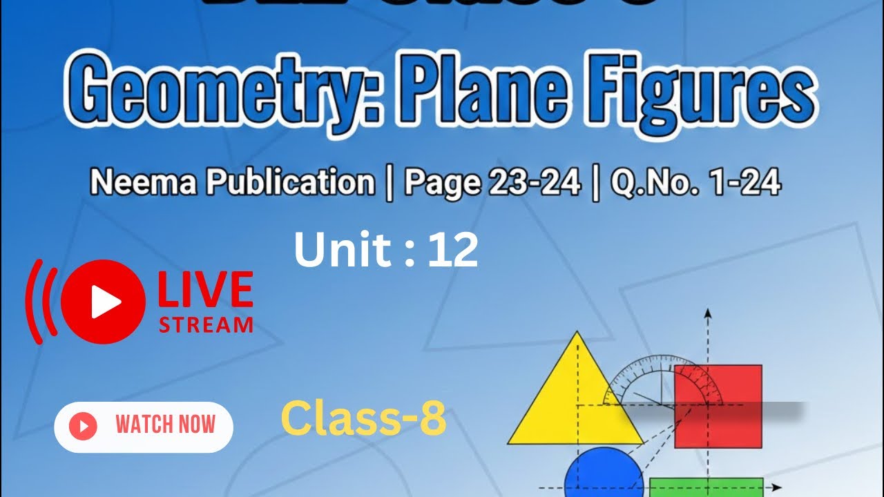 Class -8 Unit -12 Plane Figure ( Geometry) Complete Solutions BLE Neema Publications