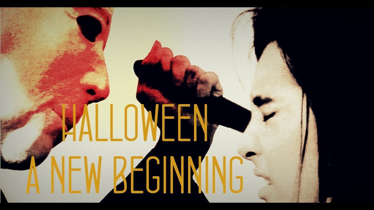 HALLOWEEN - A NEW BEGINNING