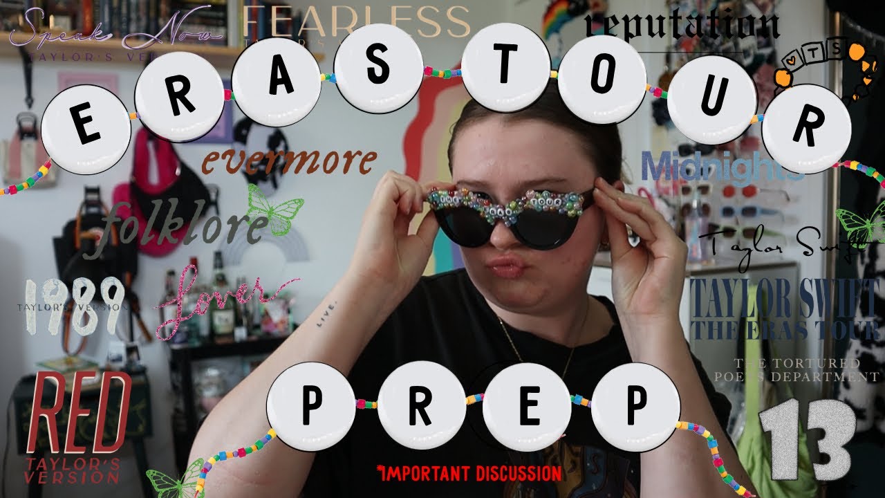 prepare for the eras tour with me!! ✨ and discuss society's perception on celebrities body image