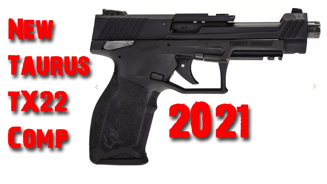 Announced: NEW Taurus TX22 Competition 2021