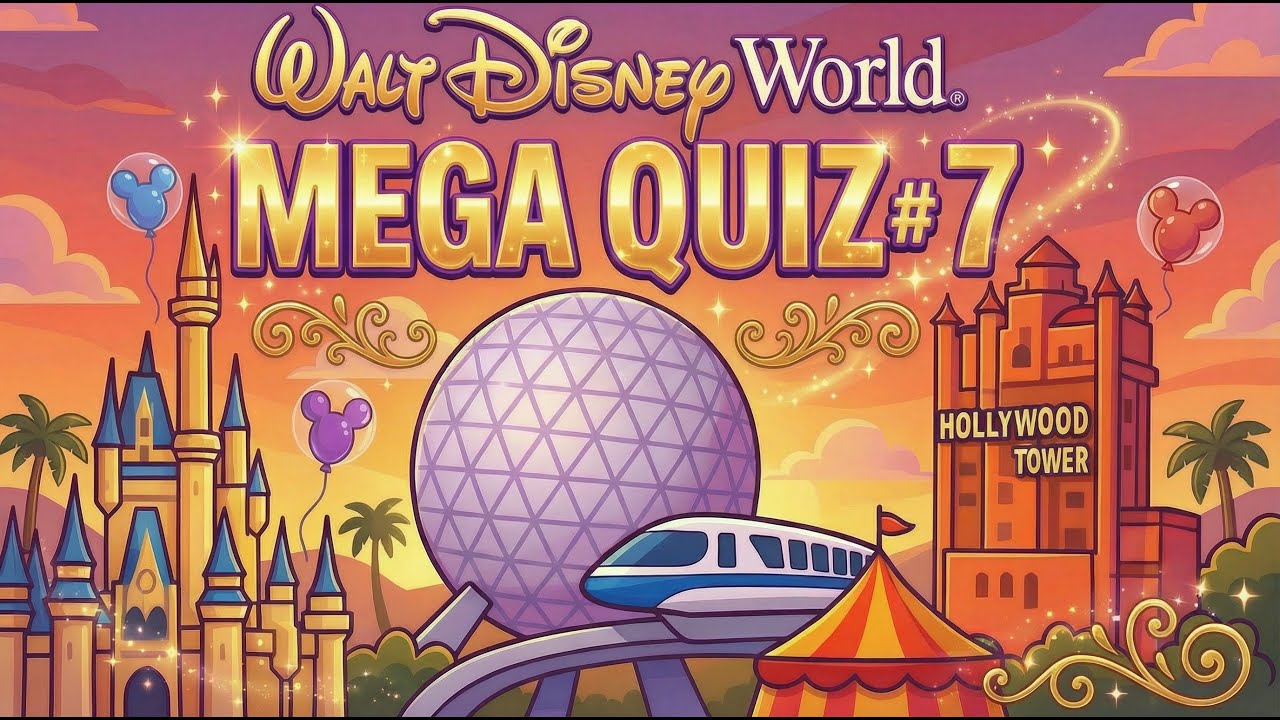 Walt Disney World MEGA Quiz #7 | Orlando Florida