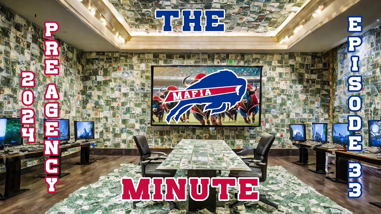 The Mafia Minute: Buffalo Bills 2024 Pre-Agency & Combine Talk 