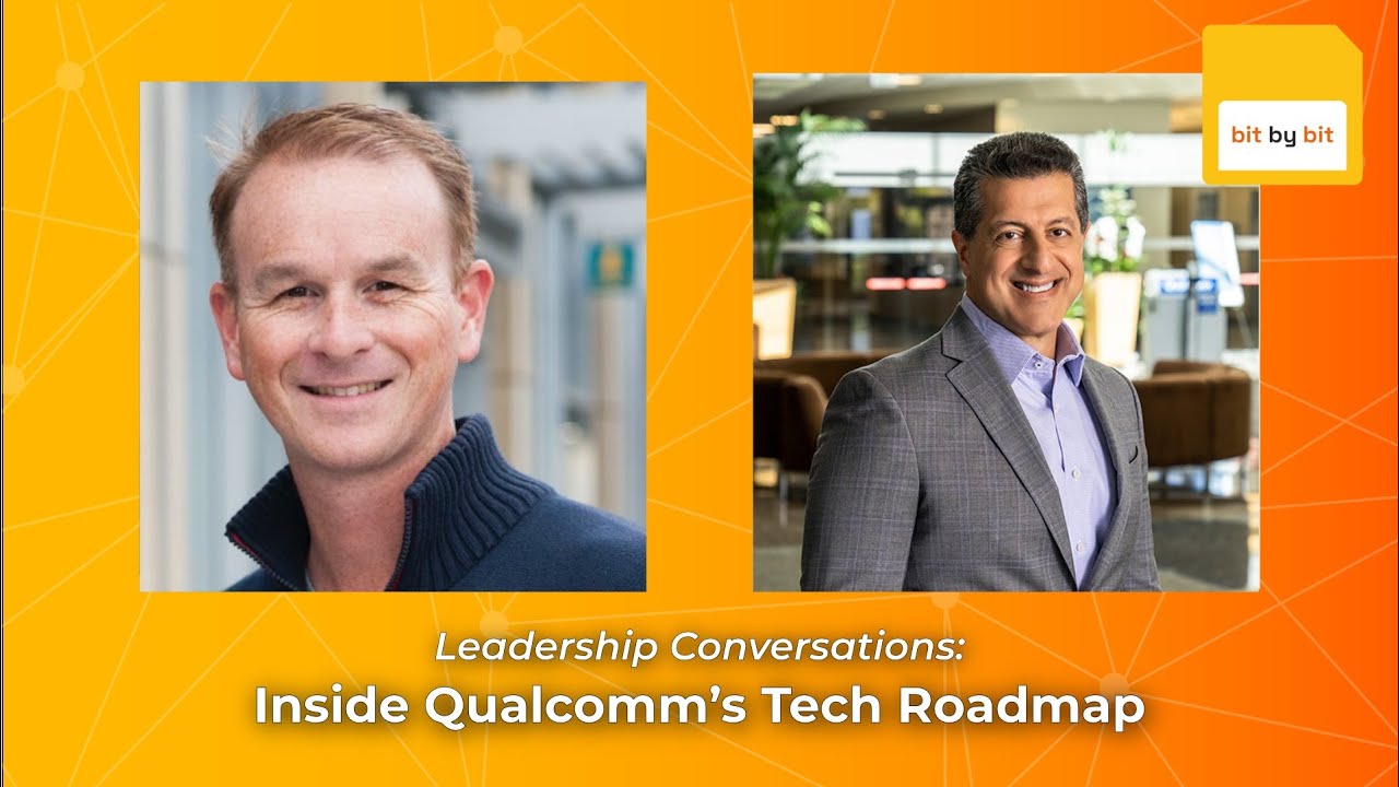 Bit by Bit - Inside Qualcomm's Tech Roadmap